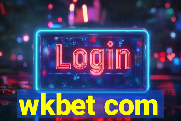 wkbet com